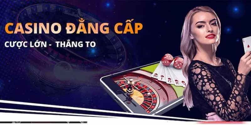 Casino trực tuyến với các bàn chơi đỉnh cao